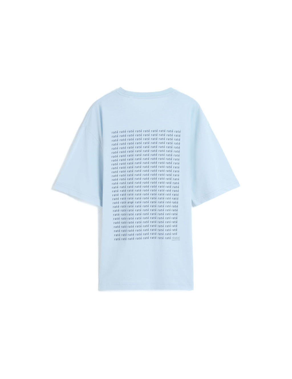 Raté- Réussi Tshirt
